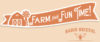 Farm and Fun Time