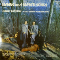 Stanley Brothers - Hymns and Sacred Songs on King Records