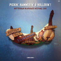 Pickin', Hammerin' & Hollerin' from the Rotterdam Bluegrass Festival
