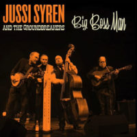 Jussi Syren & The Groundbreakers - Big Boss Man