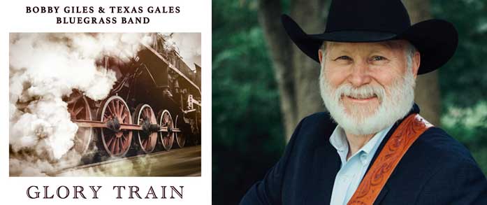 Glory Train from Bobby Giles & Texas Gales - Bluegrass Today