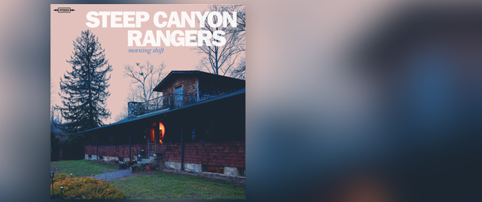 Morning Shift  Steep Canyon Rangers