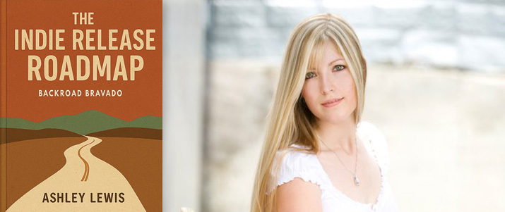 The Indie Release Roadmap by Ashley Lewis