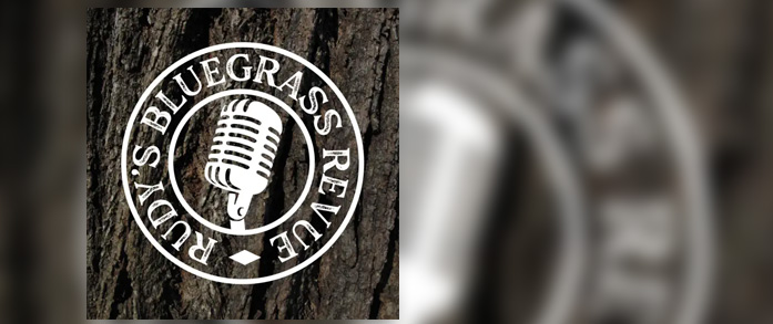 Rudy’s Bluegrass Revue — Rudy’s Bluegrass Revue - Bluegrass Today