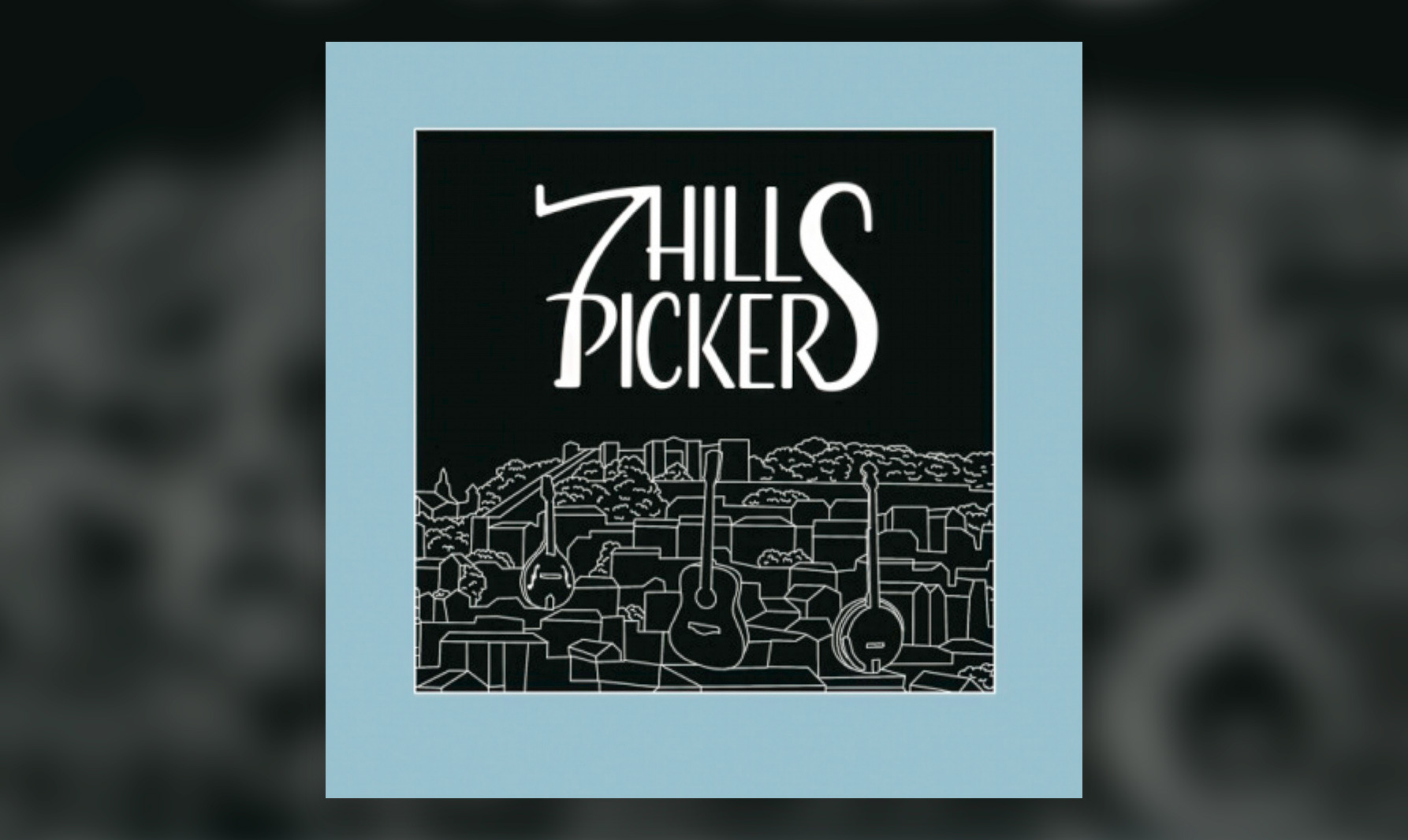 Seven Hills Pickers