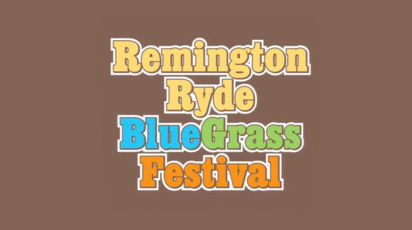 Remington Ryde Reunion Bluegrass Festival