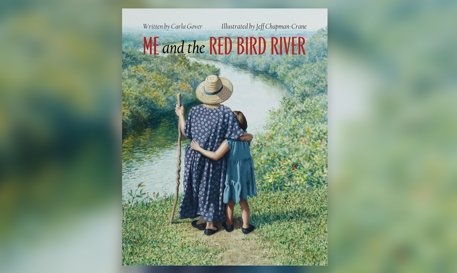 Me and the Red Bird River